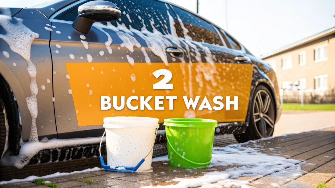 A Perfect Shine with a 2 Bucket Car Wash